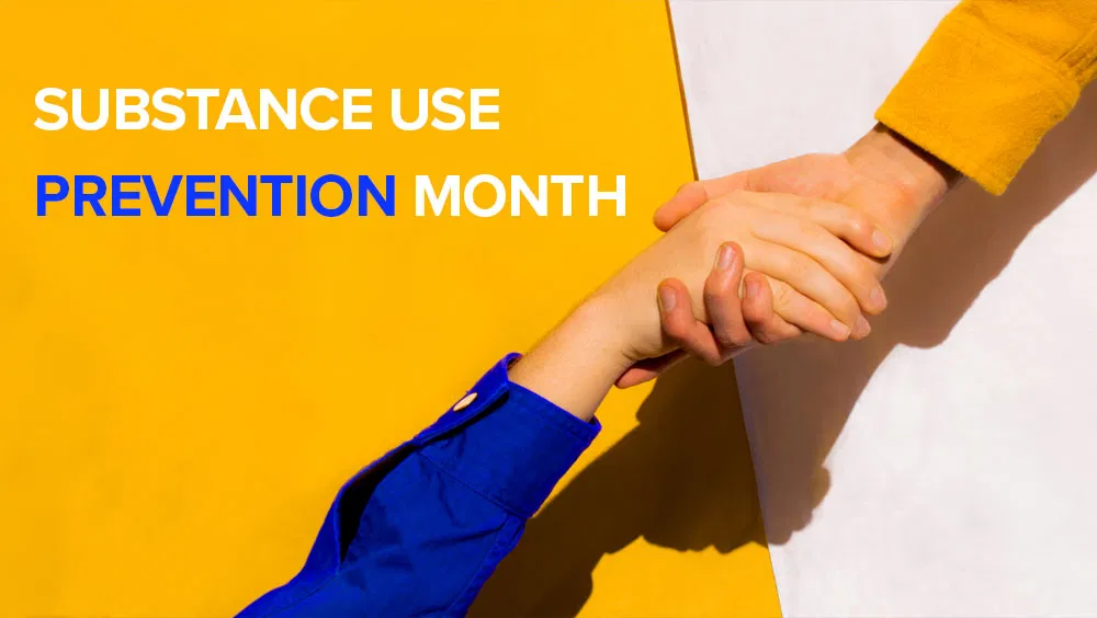 October Is Substance Use Prevention Month